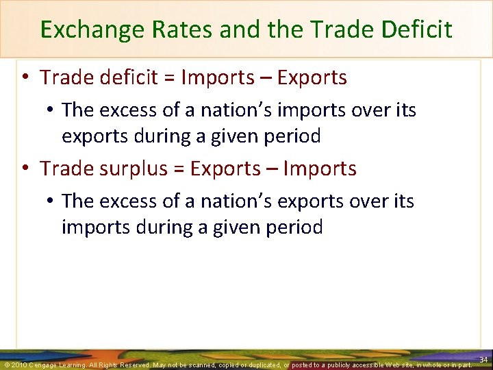 Exchange Rates and the Trade Deficit • Trade deficit = Imports – Exports •