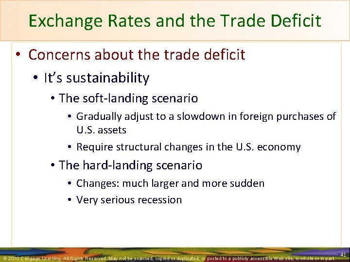 Exchange Rates and the Trade Deficit • Concerns about the trade deficit • It’s