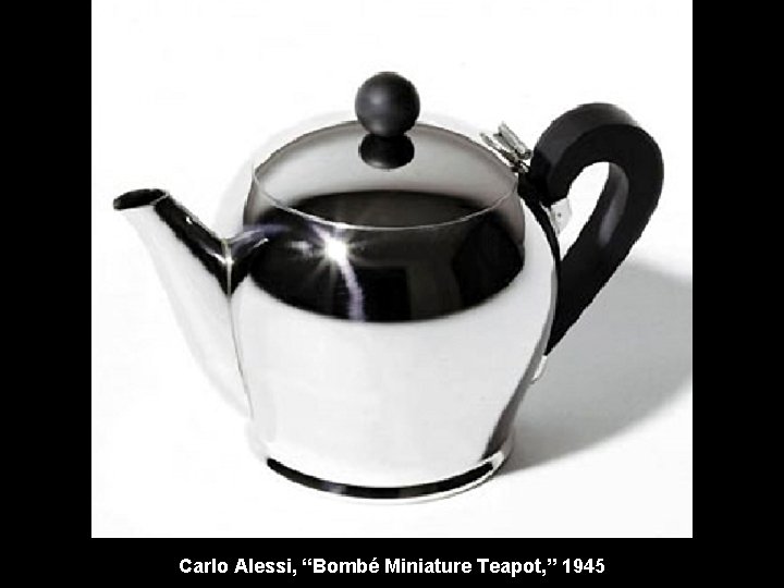 Carlo Alessi, “Bombé Miniature Teapot, ” 1945 