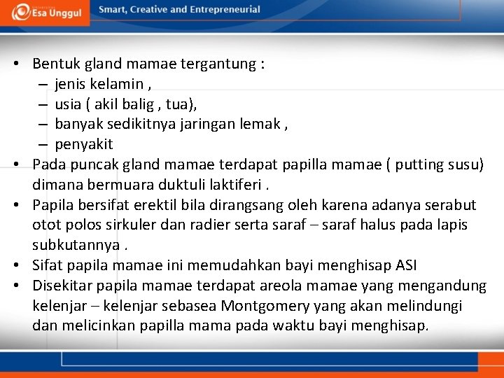 • Bentuk gland mamae tergantung : – jenis kelamin , – usia ( • Bentuk gland mamae tergantung : – jenis kelamin , – usia (