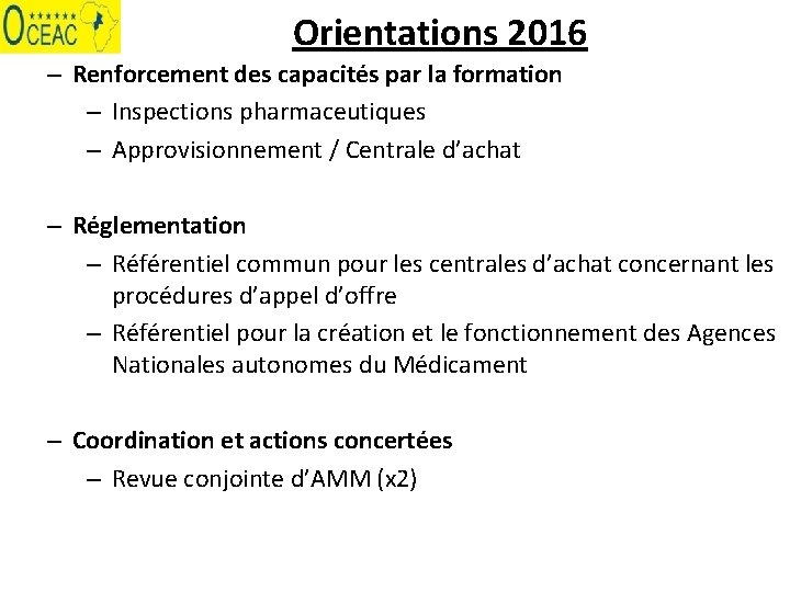 Orientations 2016 – Renforcement des capacités par la formation – Inspections pharmaceutiques – Approvisionnement