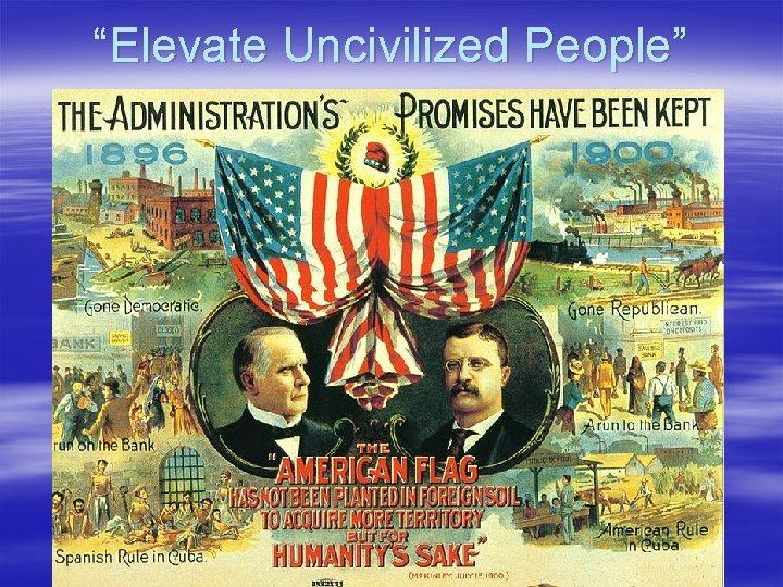 “Elevate Uncivilized People” 