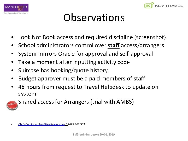 Observations Look Not Book access and required discipline (screenshot) School administrators control over staff