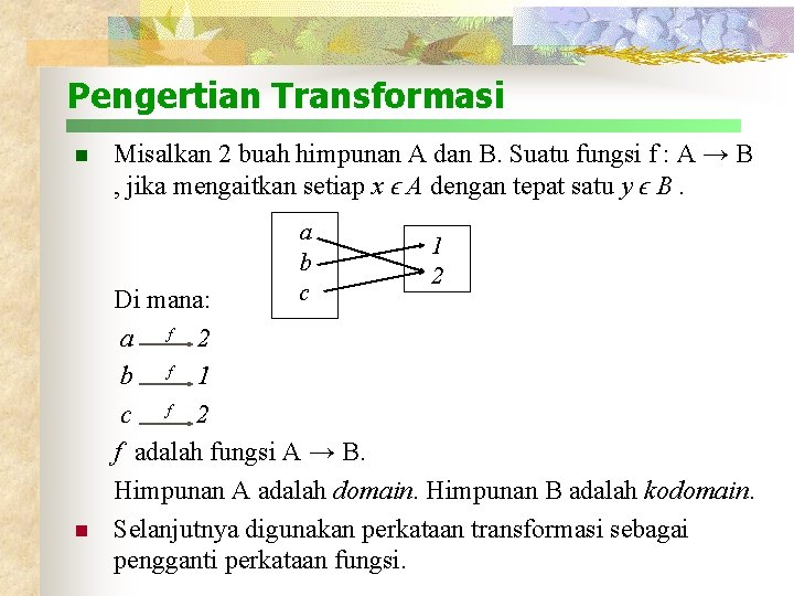 TRANSFORMASI LINIER 1 2 3 4 5 Pengertian