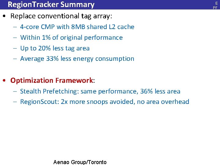 Region. Tracker Summary E PF L, Ja n. 20 08 • Replace conventional tag