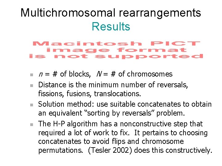 Multichromosomal rearrangements Results n n n = # of blocks, N = # of