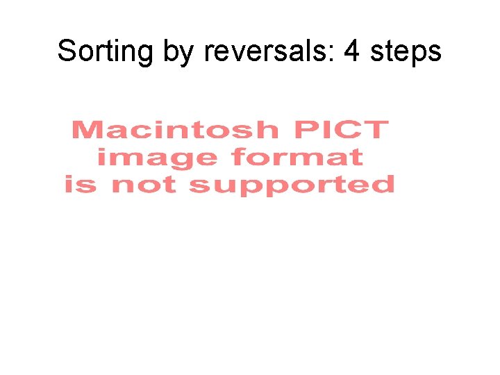 Sorting by reversals: 4 steps 