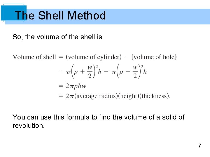 Integration By Shell Method 7 Applications of Integration Copyright Cengage Learning All