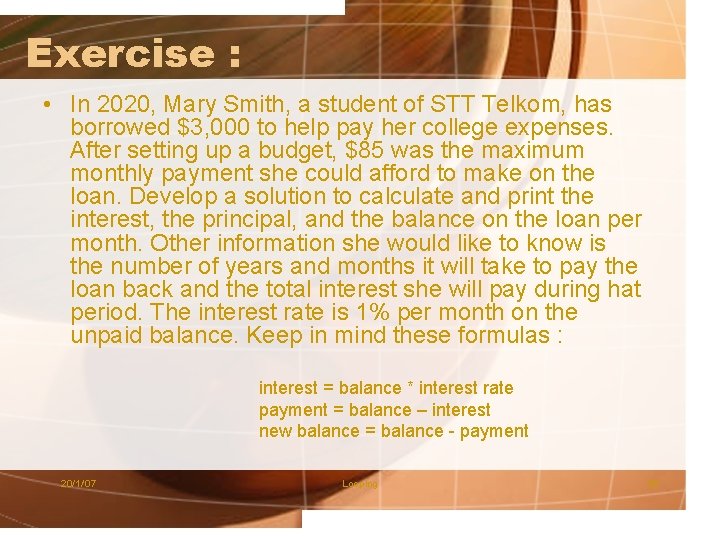Exercise : • In 2020, Mary Smith, a student of STT Telkom, has borrowed