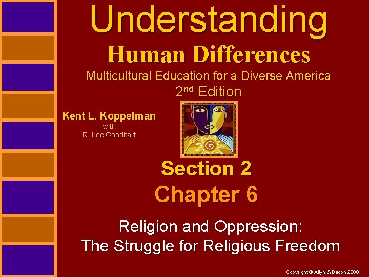 Understanding Human Differences Multicultural Education for a Diverse America 2 nd Edition Kent L.