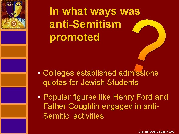 In what ways was anti-Semitism promoted • Colleges established admissions quotas for Jewish Students