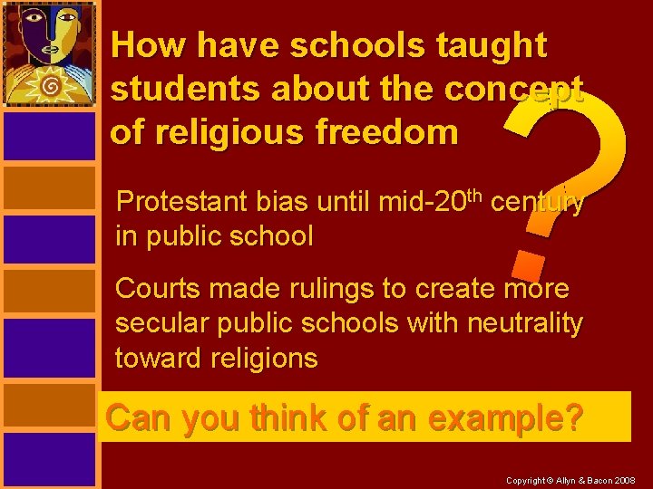 How have schools taught students about the concept of religious freedom Protestant bias until