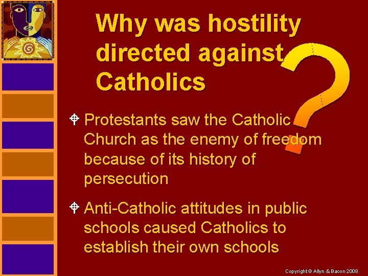 Why was hostility directed against Catholics W Protestants saw the Catholic Church as the