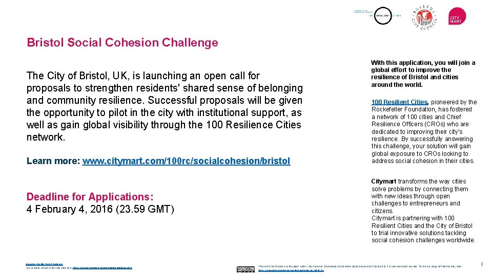 Bristol Social Cohesion Challenge The City of Bristol, UK, is launching an open call