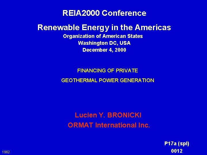 REIA 2000 Conference Renewable Energy in the Americas Organization of American States Washington DC,