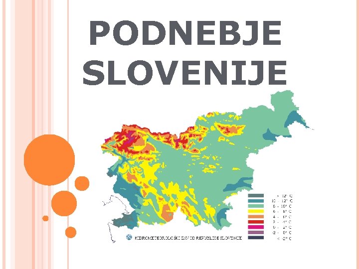 PODNEBJE SLOVENIJE 