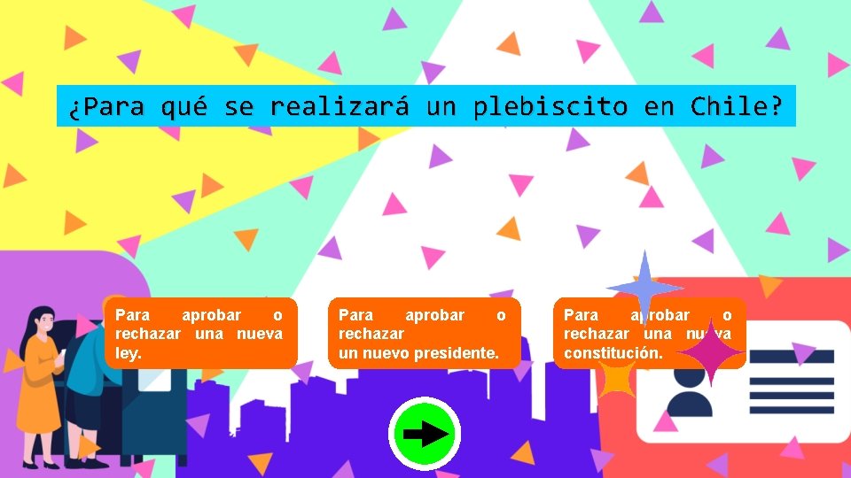 ¿Para qué se realizará un plebiscito en Chile? Para aprobar o rechazar una nueva