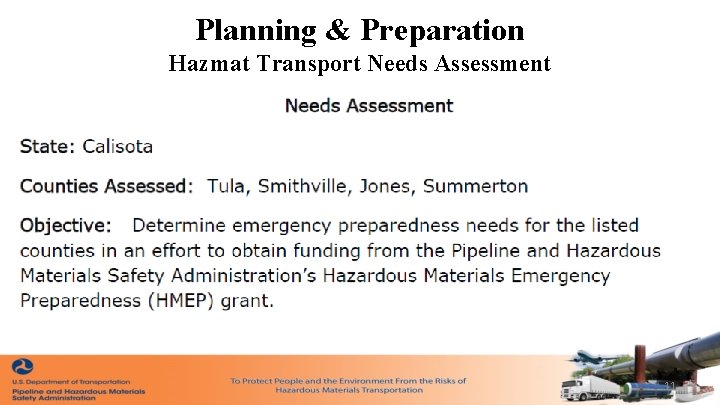 Planning & Preparation Hazmat Transport Needs Assessment 11 