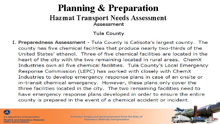 Planning & Preparation Hazmat Transport Needs Assessment 12 