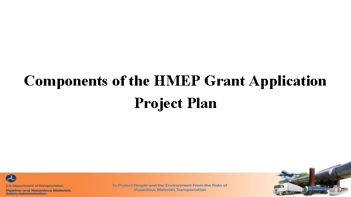 Components of the HMEP Grant Application Project Plan 14 