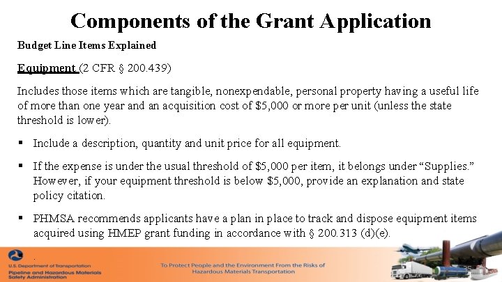 Components of the Grant Application Budget Line Items Explained Equipment (2 CFR § 200.