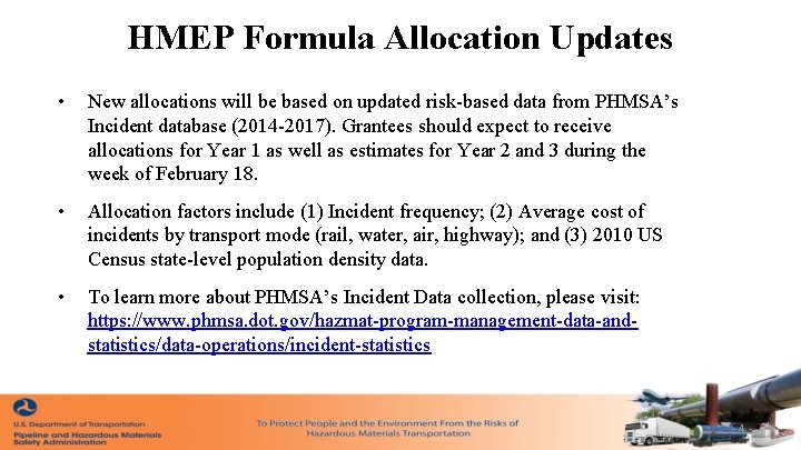 HMEP Formula Allocation Updates • New allocations will be based on updated risk-based data