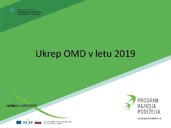 Ukrep OMD v letu 2019 Ljubljana, 12/02/2019 