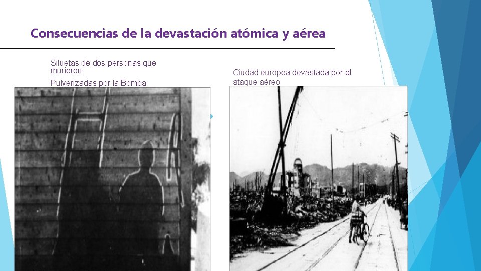 Consecuencias de la devastación atómica y aérea Siluetas de dos personas que murieron Ciudad