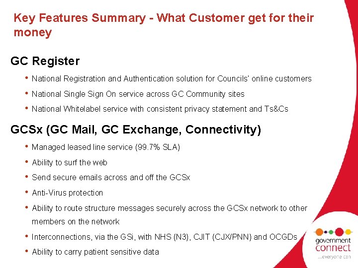 Key Features Summary - What Customer get for their money GC Register • National