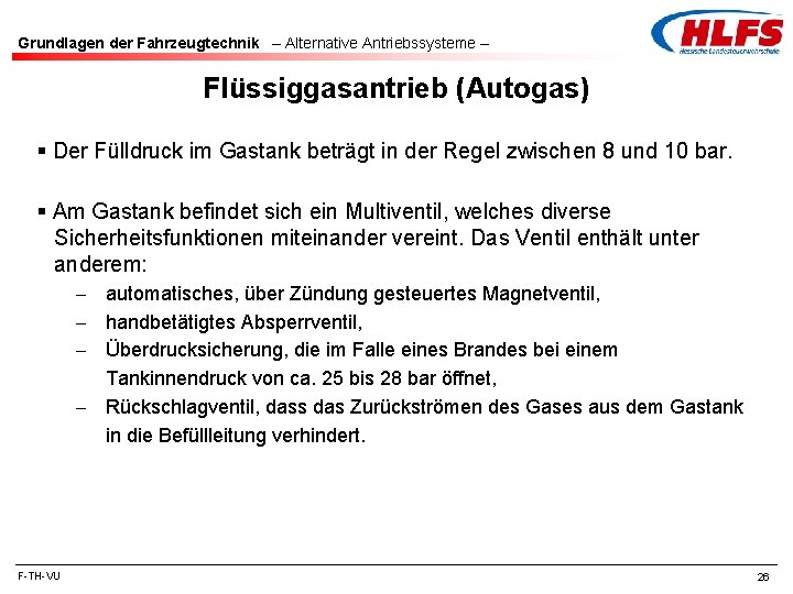 Grundlagen der Fahrzeugtechnik – Alternative Antriebssysteme – Flüssiggasantrieb (Autogas) § Der Fülldruck im Gastank