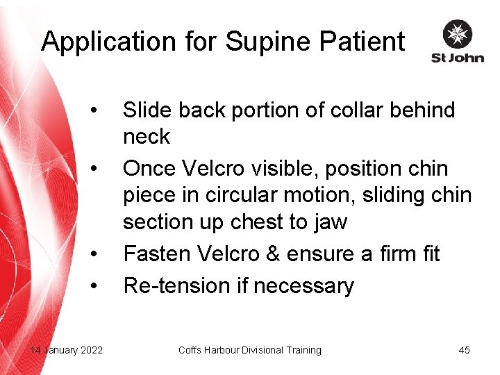 Application for Supine Patient • • 14 January 2022 Slide back portion of collar