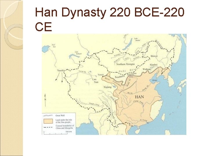 Han Dynasty 220 BCE-220 CE 