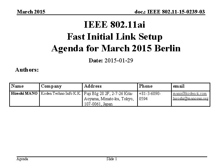 March 2015 doc. : IEEE 802. 11 -15 -0239 -03 IEEE 802. 11 ai