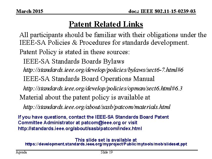 March 2015 doc. : IEEE 802. 11 -15 -0239 -03 Patent Related Links All
