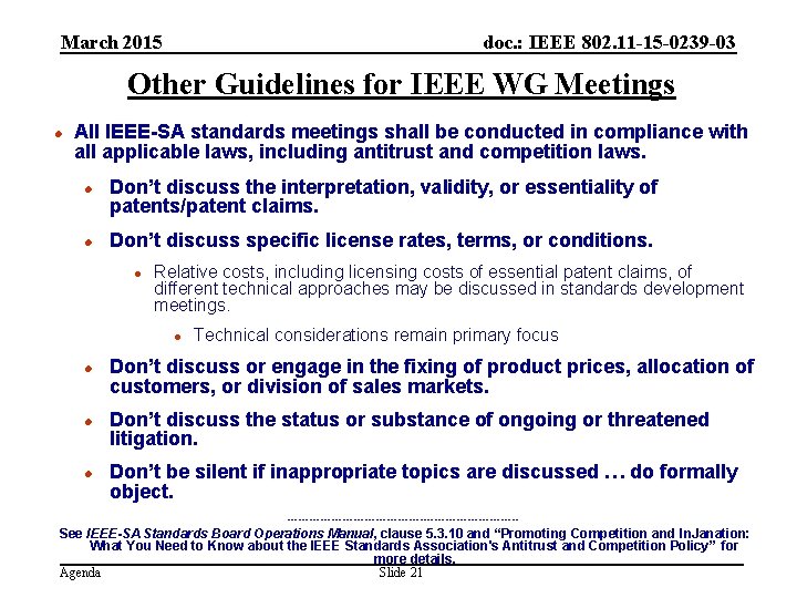 March 2015 doc. : IEEE 802. 11 -15 -0239 -03 Other Guidelines for IEEE