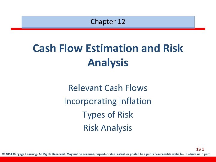 Chapter 12 Cash Flow Estimation and Risk Analysis Relevant Cash Flows Incorporating Inflation Types