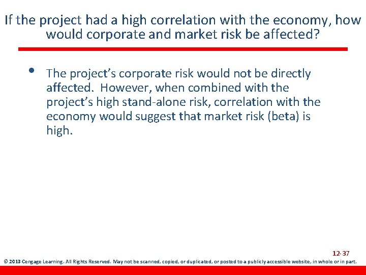 If the project had a high correlation with the economy, how would corporate and