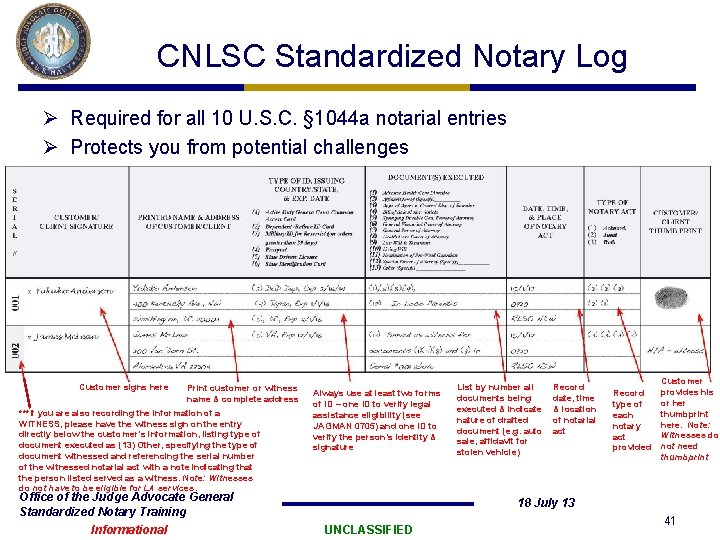 CNLSC Standardized Notary Log Ø Required for all 10 U. S. C. § 1044 CNLSC Standardized Notary Log Ø Required for all 10 U. S. C. § 1044