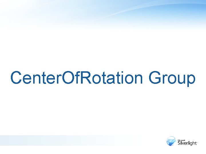 Center. Of. Rotation Group 