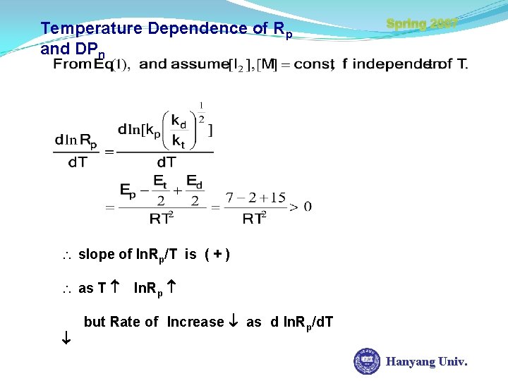 Temperature Dependence of Rp and DPn Spring 2007 slope of ln. Rp/T is (