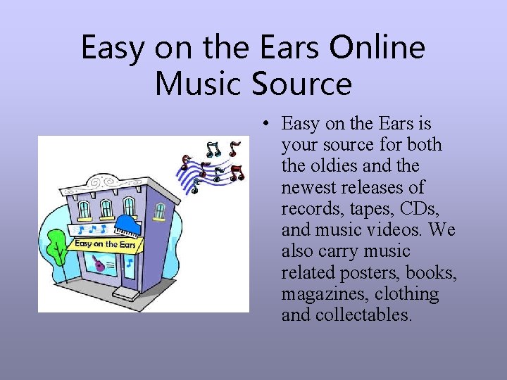 Easy on the Ears Online Music Source • Easy on the Ears is your