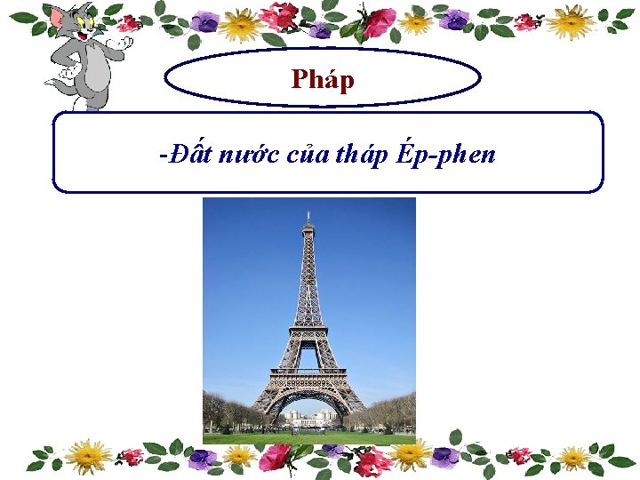 Pháp -Đất nước của tháp Ép-phen 