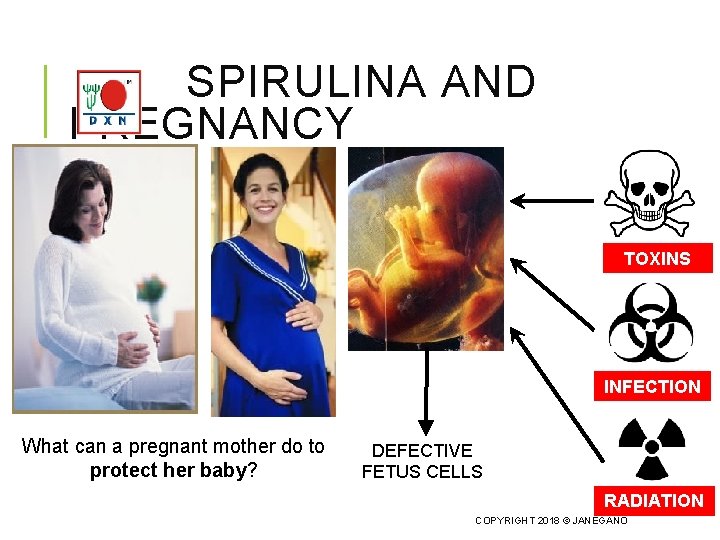 SPIRULINA AND PREGNANCY TOXINS INFECTION S What can a pregnant mother do to protect