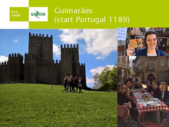 Guimarães (start Portugal 1189) 