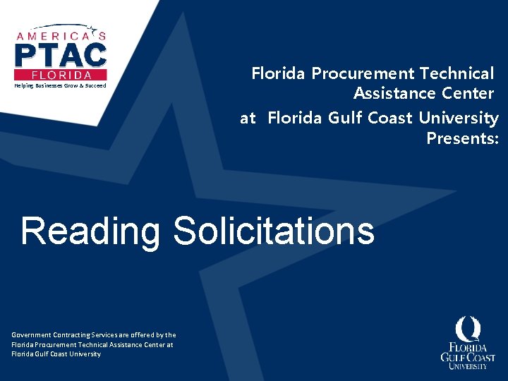 Helping Businesses Grow & Succeed Florida Procurement Technical Assistance Center at Florida Gulf Coast