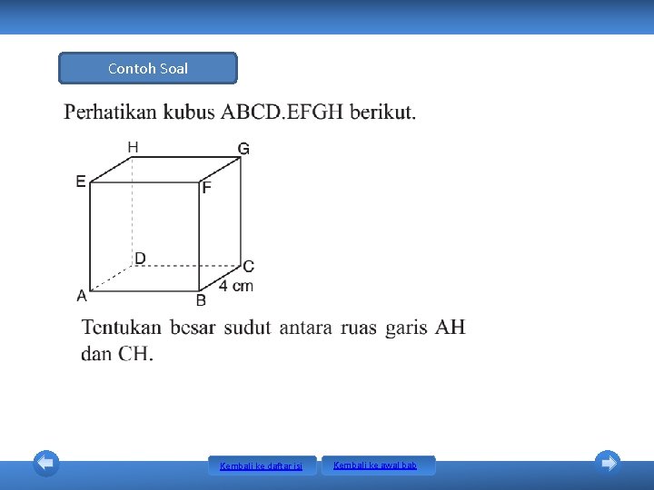 Contoh Soal Kembali ke daftar isi Kembali ke awal bab Contoh Soal Kembali ke daftar isi Kembali ke awal bab