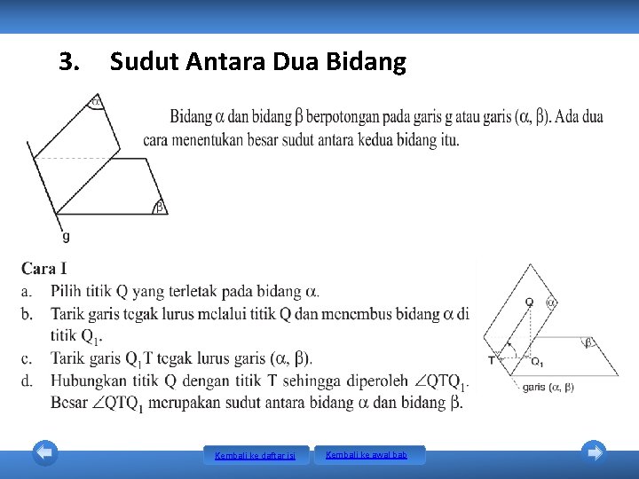 3. Sudut Antara Dua Bidang Kembali ke daftar isi Kembali ke awal bab 3. Sudut Antara Dua Bidang Kembali ke daftar isi Kembali ke awal bab
