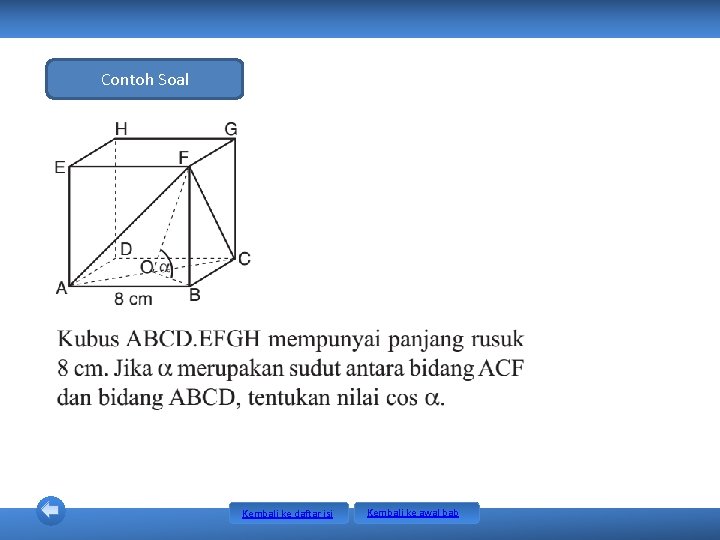 Contoh Soal Kembali ke daftar isi Kembali ke awal bab Contoh Soal Kembali ke daftar isi Kembali ke awal bab
