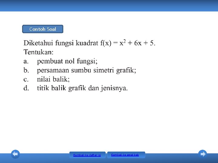 Contoh Soal Kembali ke daftar isi Kembali ke awal bab Contoh Soal Kembali ke daftar isi Kembali ke awal bab