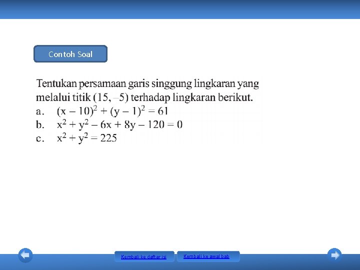 Contoh Soal Kembali ke daftar isi Kembali ke awal bab Contoh Soal Kembali ke daftar isi Kembali ke awal bab